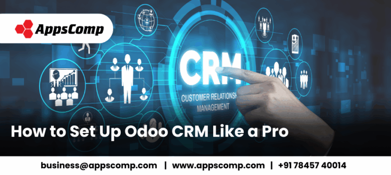 Odoo CRM Set Up Like a Pro: Expert Tips and Tricks - Appscomp Widgets