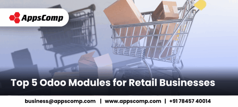 Top 5 Odoo Modules for Retail Businesses - Appscomp Widgets